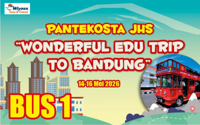 Pantekosta JHS 2026: Wonderful Edu Trip to Bandung Bersama Wiyasa Tour & Travel Berlangsung Seru dan Penuh Pengalaman