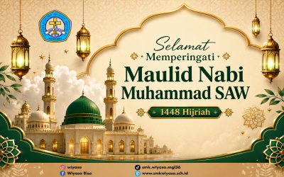 SMK Wiyasa Magelang Memperingati Maulid Nabi Muhammad SAW 1448 Hijriah, Momentum Meneladani Akhlak Rasulullah