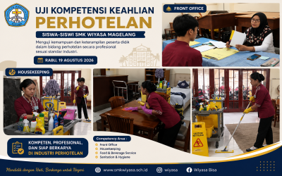 Uji Kompetensi Keahlian Perhotelan SMK Wiyasa Magelang, Mengasah Keterampilan dan Profesionalisme Siswa
