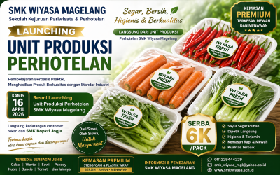Unit Produksi Perhotelan SMK Wiyasa Magelang Resmi Launching, Hadirkan Sayur Fresh Serba 6K