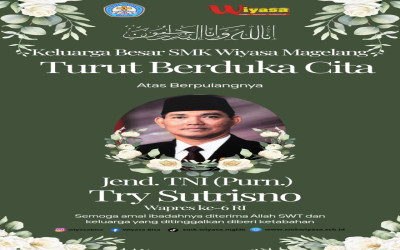 SMK Wiyasa Magelang Sampaikan Duka Cita atas Wafatnya Jend. TNI (Purn.) Try Sutrisno