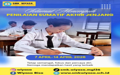 SMK Wiyasa Magelang Laksanakan Penilaian Sumatif Akhir Jenjang (PSAJ) Tahun 2026 dengan Tertib dan Penuh Semangat